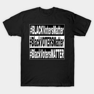 Black Voters Matter - Front T-Shirt